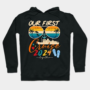 Our first cruise together 2024 Matching Family Hoodie